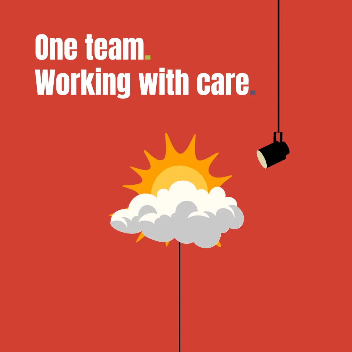 One team. Working with care.